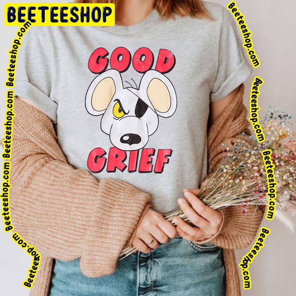 Good Grief Danger Mouse Trending Unisex T-Shirt Good Grief Danger Mouse Trending Unisex T-Shirt