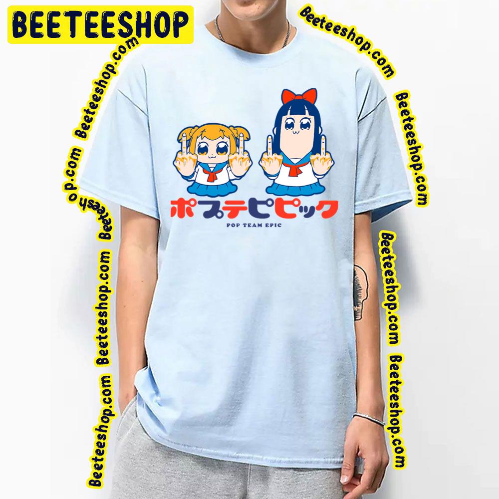 Hey Fuck Pipimi Popuko Pop Team Epic Trending Unisex T-Shirt Hey Fuck Pipimi Popuko Pop Team Epic Trending Unisex T-Shirt