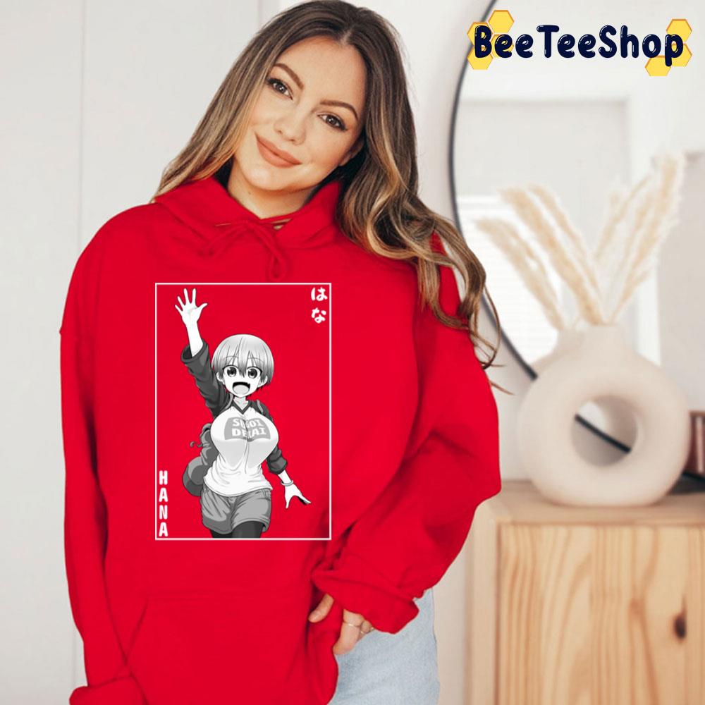 Hey Hana はな Uzakichan Wa Asobitai Uzakichan Wants To Hang Out Trending Unisex T-Shirt Hey Hana はな Uzakichan Wa Asobitai Uzakichan Wants To Hang Out Trending Unisex T-Shirt