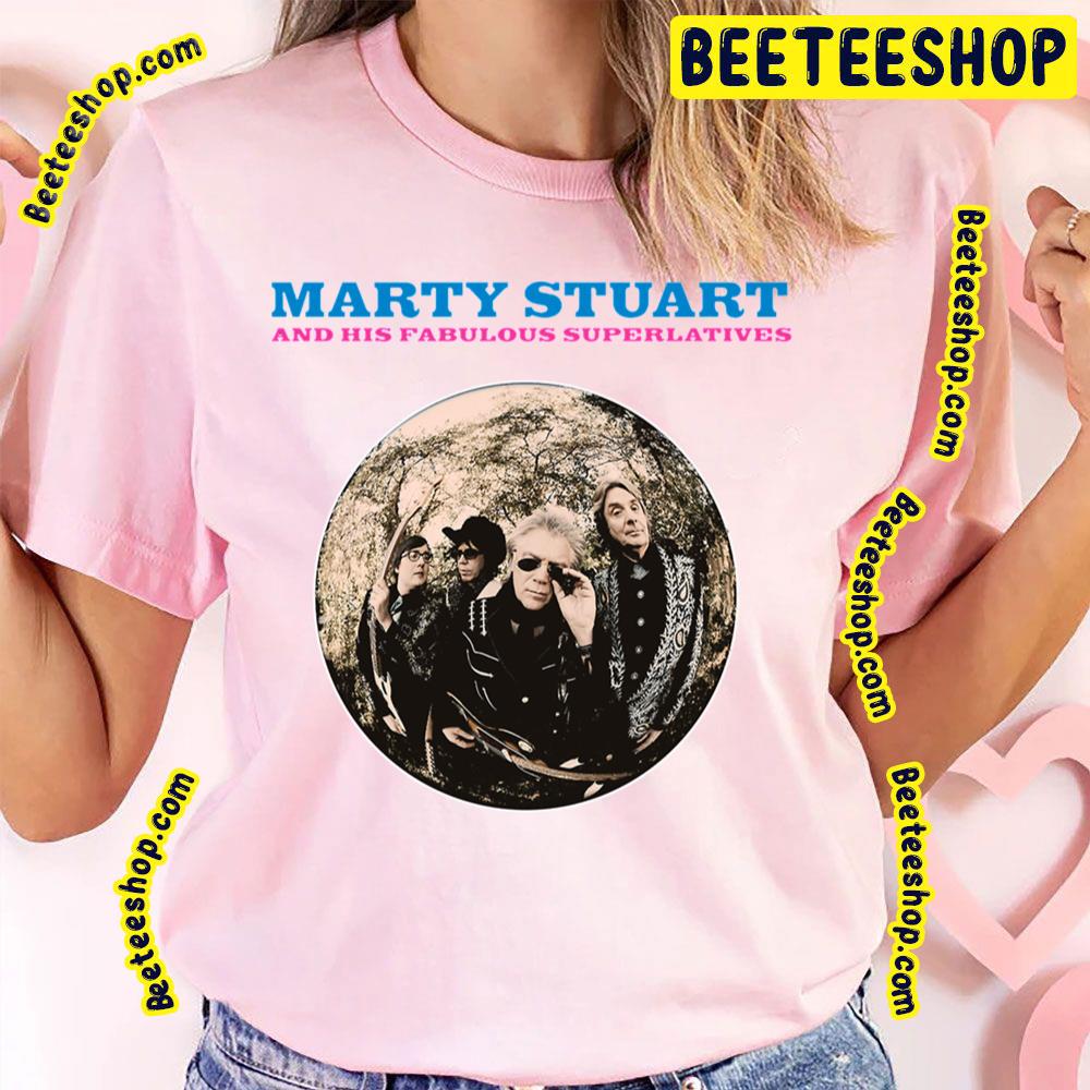 His Fabulous Superlatives Marty Stuart Trending Unisex T-Shirt His Fabulous Superlatives Marty Stuart Trending Unisex T-Shirt