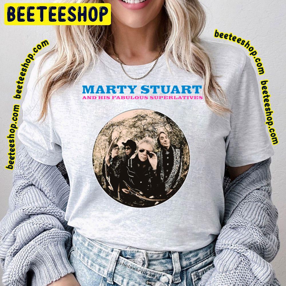 His Fabulous Superlatives Marty Stuart Trending Unisex T-Shirt His Fabulous Superlatives Marty Stuart Trending Unisex T-Shirt