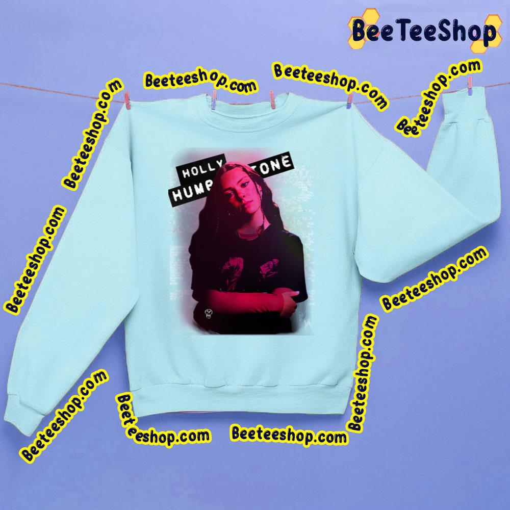 Holly Humberstone Trending Unisex Sweatshirt Holly Humberstone Trending Unisex Sweatshirt