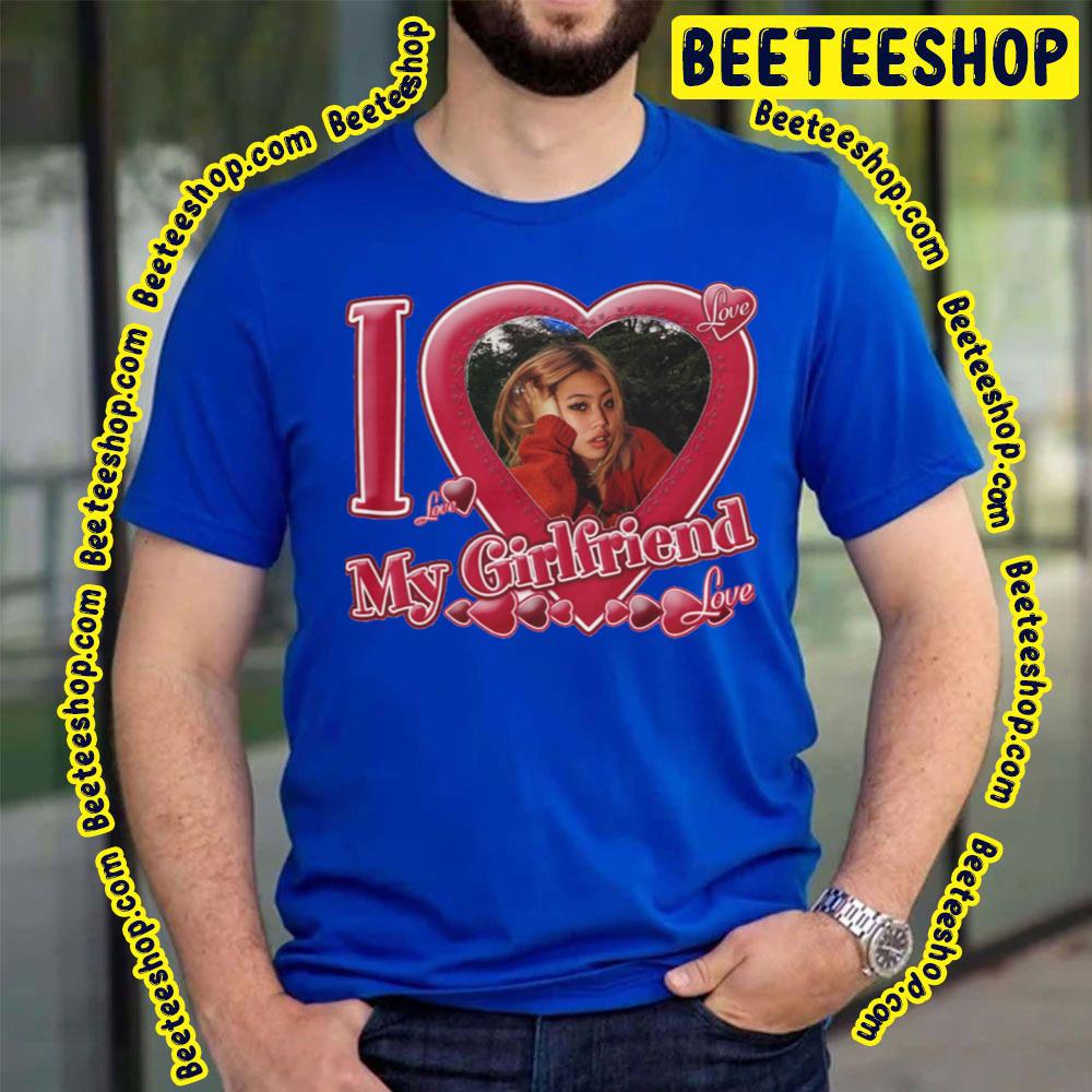 I Love My Girlfriend Beabadobee Trending Unisex T-Shirt I Love My Girlfriend Beabadobee Trending Unisex T-Shirt