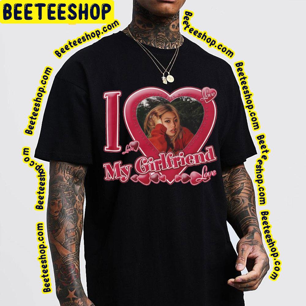 I Love My Girlfriend Beabadobee Trending Unisex T-Shirt I Love My Girlfriend Beabadobee Trending Unisex T-Shirt