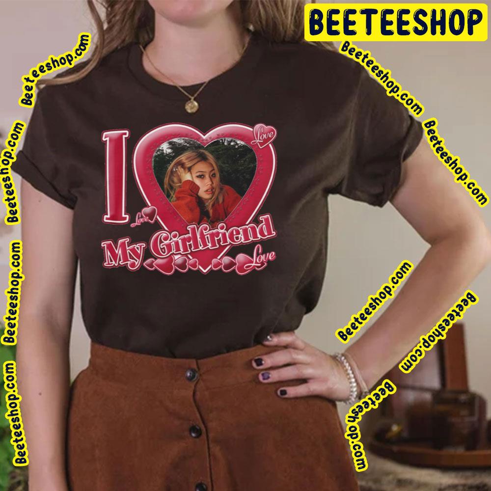 I Love My Girlfriend Beabadobee Trending Unisex T-Shirt I Love My Girlfriend Beabadobee Trending Unisex T-Shirt