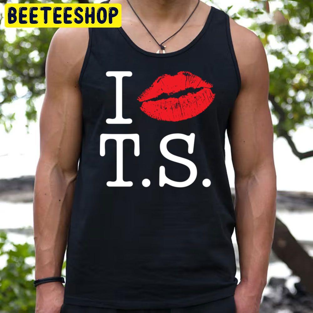 I Love Ts Taylor Swift Trending Unisex T-Shirt I Love Ts Taylor Swift Trending Unisex T-Shirt
