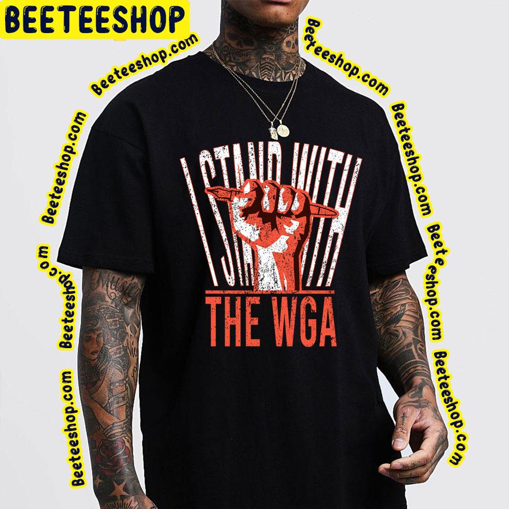I Stand With The Wga Trending Unisex T-Shirt I Stand With The Wga Trending Unisex T-Shirt