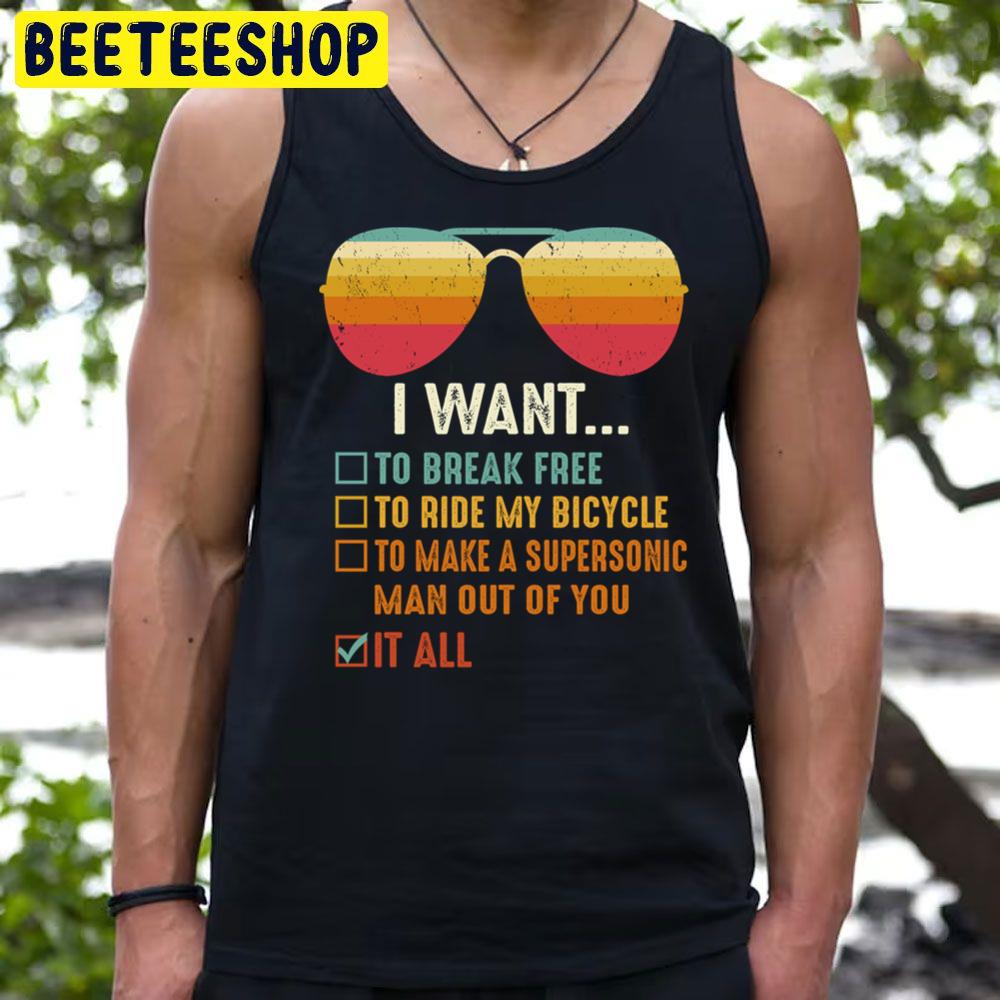 I Want To Break Free To Ride My Bicycle Trending Unisex T-Shirt I Want To Break Free To Ride My Bicycle Trending Unisex T-Shirt