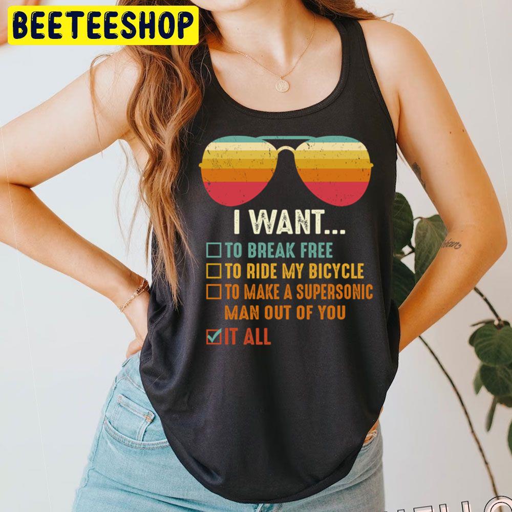 I Want To Break Free To Ride My Bicycle Trending Unisex T-Shirt I Want To Break Free To Ride My Bicycle Trending Unisex T-Shirt