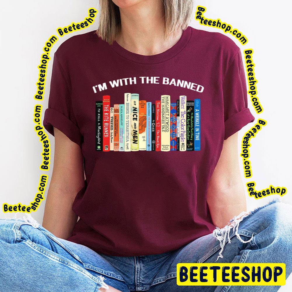 I'm With The Banned Trending Unisex T-Shirt I'm With The Banned Trending Unisex T-Shirt
