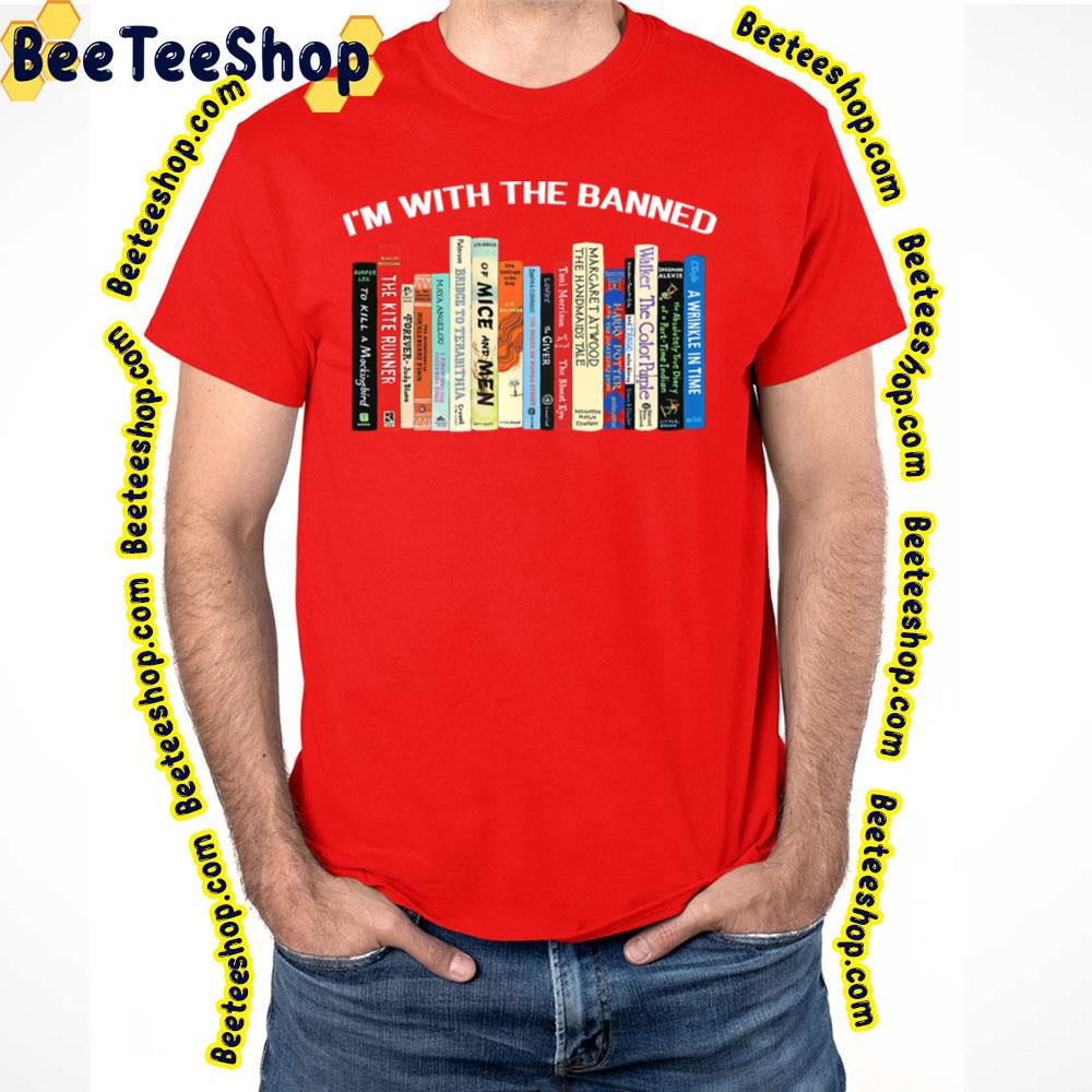 I'm With The Banned Trending Unisex T-Shirt I'm With The Banned Trending Unisex T-Shirt