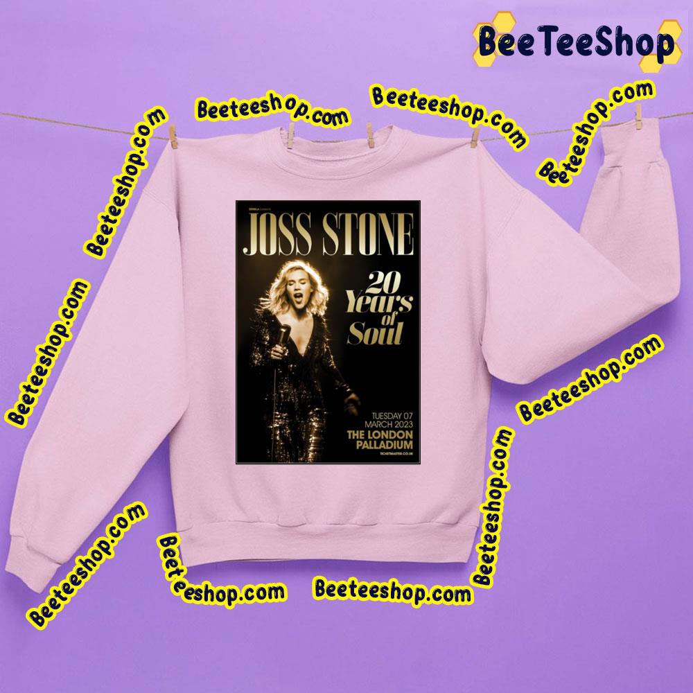 Joss Stone 20 Years Of Soul March 2023 Trending Unisex Sweatshirt Joss Stone 20 Years Of Soul March 2023 Trending Unisex Sweatshirt