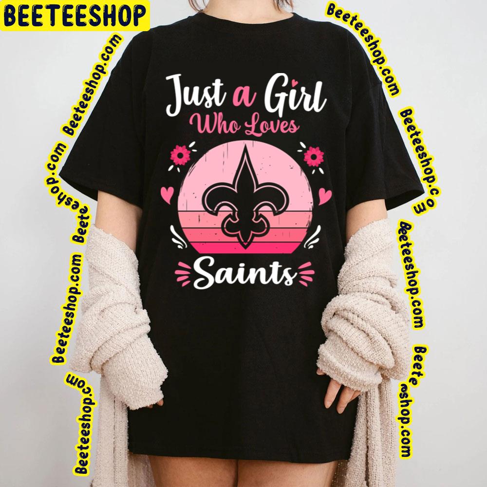 Just A Girl Who Loves Saints Row Trending Unisex T-Shirt Just A Girl Who Loves Saints Row Trending Unisex T-Shirt