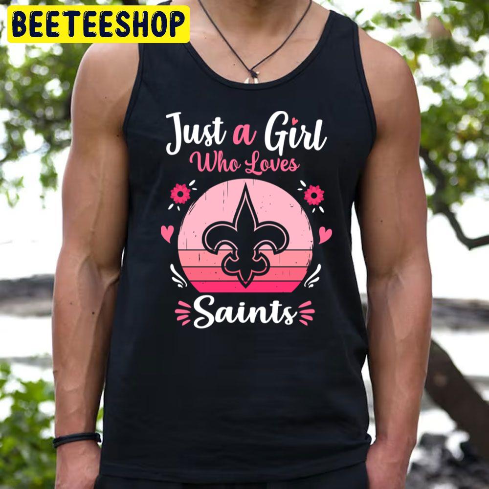 Just A Girl Who Loves Saints Row Trending Unisex T-Shirt Just A Girl Who Loves Saints Row Trending Unisex T-Shirt