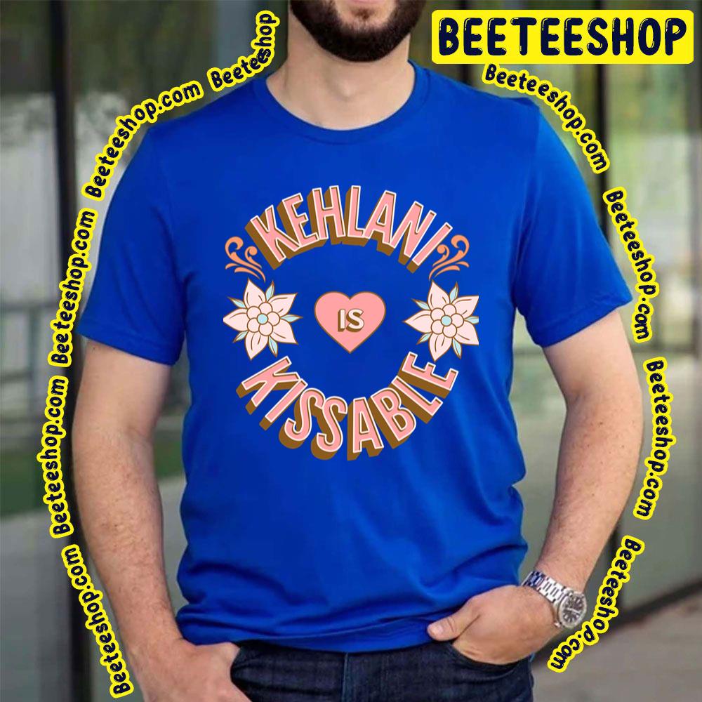 Kissable Kehlani Trending Unisex T-Shirt Kissable Kehlani Trending Unisex T-Shirt