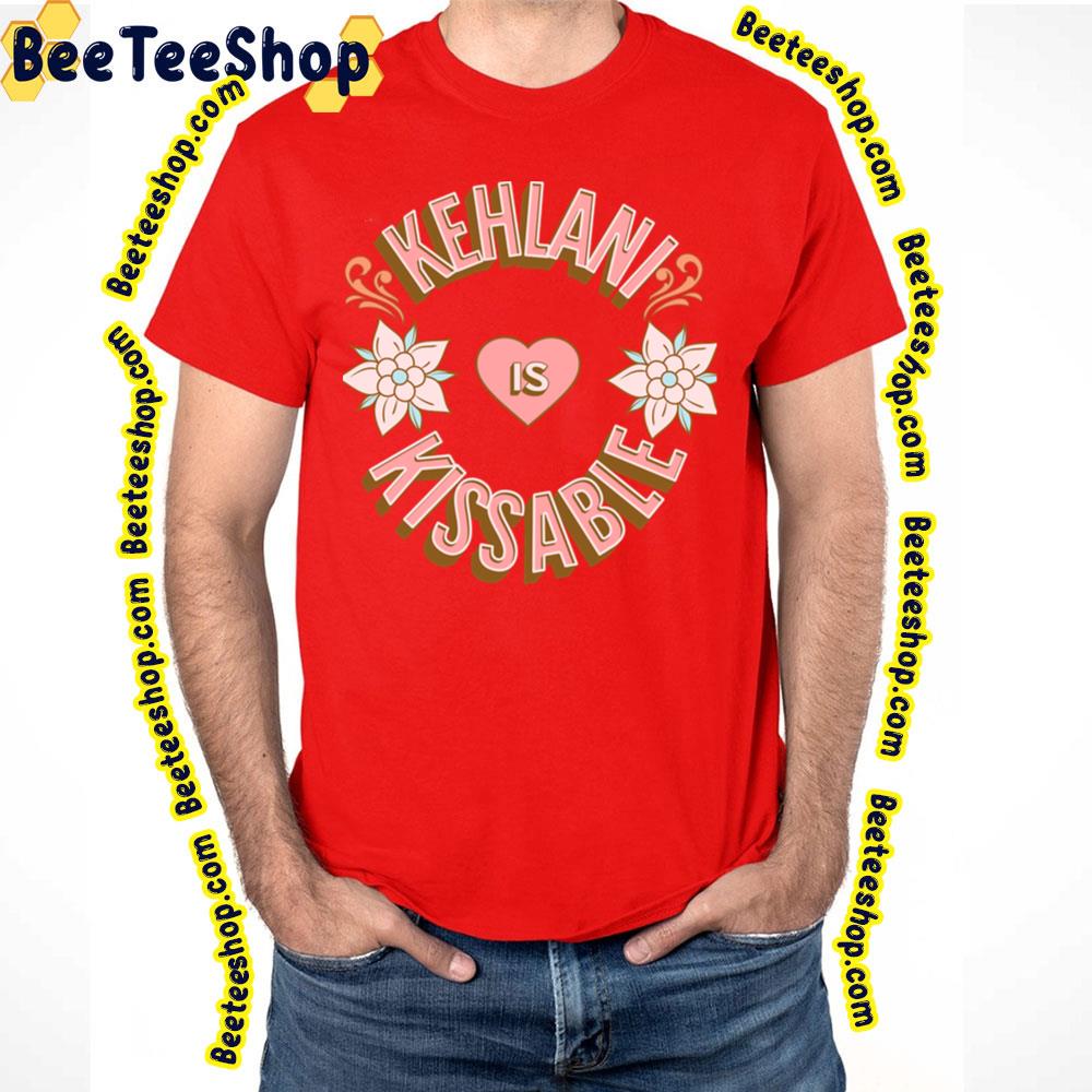 Kissable Kehlani Trending Unisex T-Shirt Kissable Kehlani Trending Unisex T-Shirt