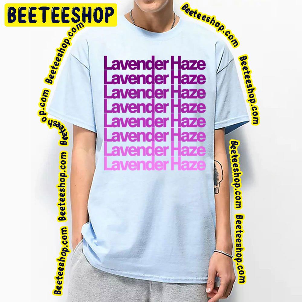 Lavender Haze By Taylor Swift Trending Unisex T-Shirt Lavender Haze By Taylor Swift Trending Unisex T-Shirt
