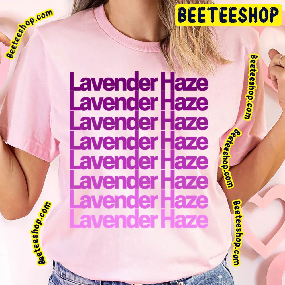 Lavender Haze By Taylor Swift Trending Unisex T-Shirt Lavender Haze By Taylor Swift Trending Unisex T-Shirt