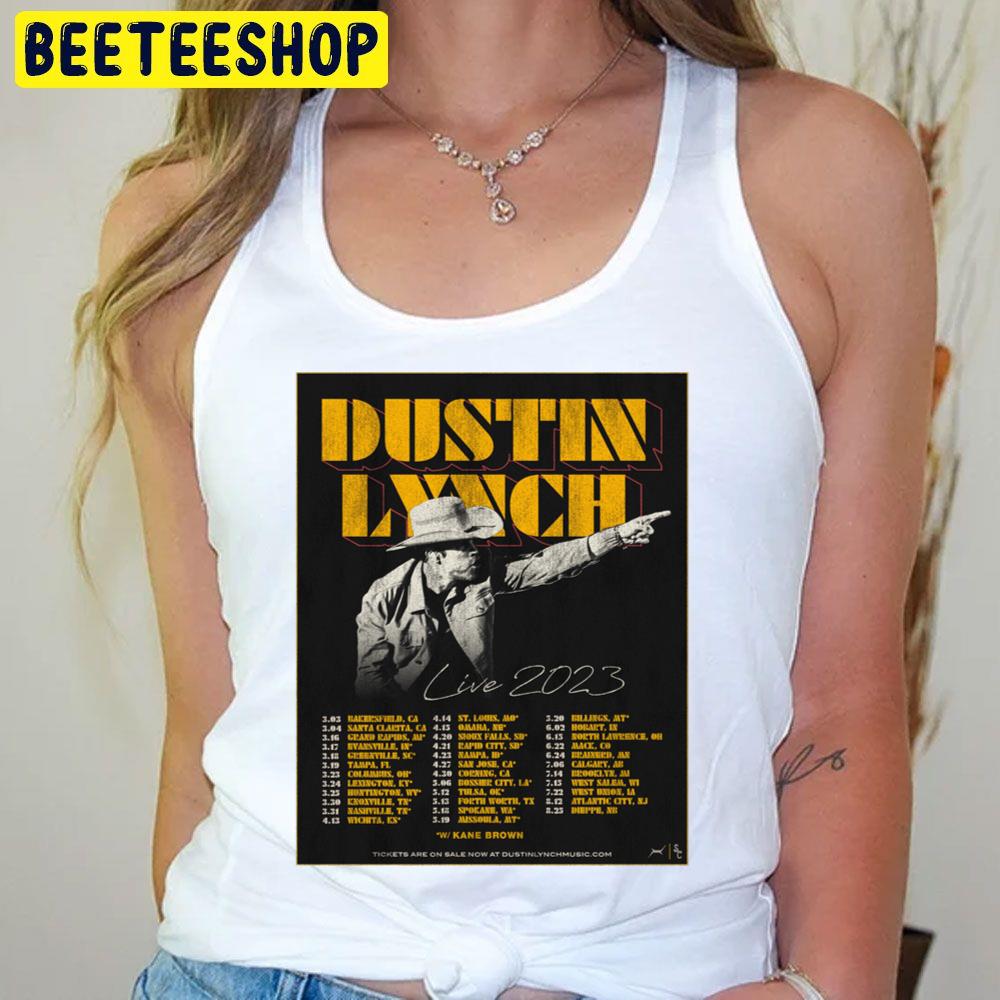 Live 2023 Dustin Lynch Trending Unisex T-Shirt Live 2023 Dustin Lynch Trending Unisex T-Shirt