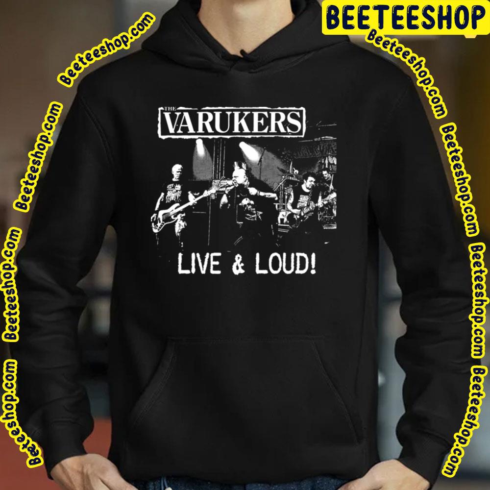 Live And Loud The Varukers Trending Unisex T-Shirt Live And Loud The Varukers Trending Unisex T-Shirt