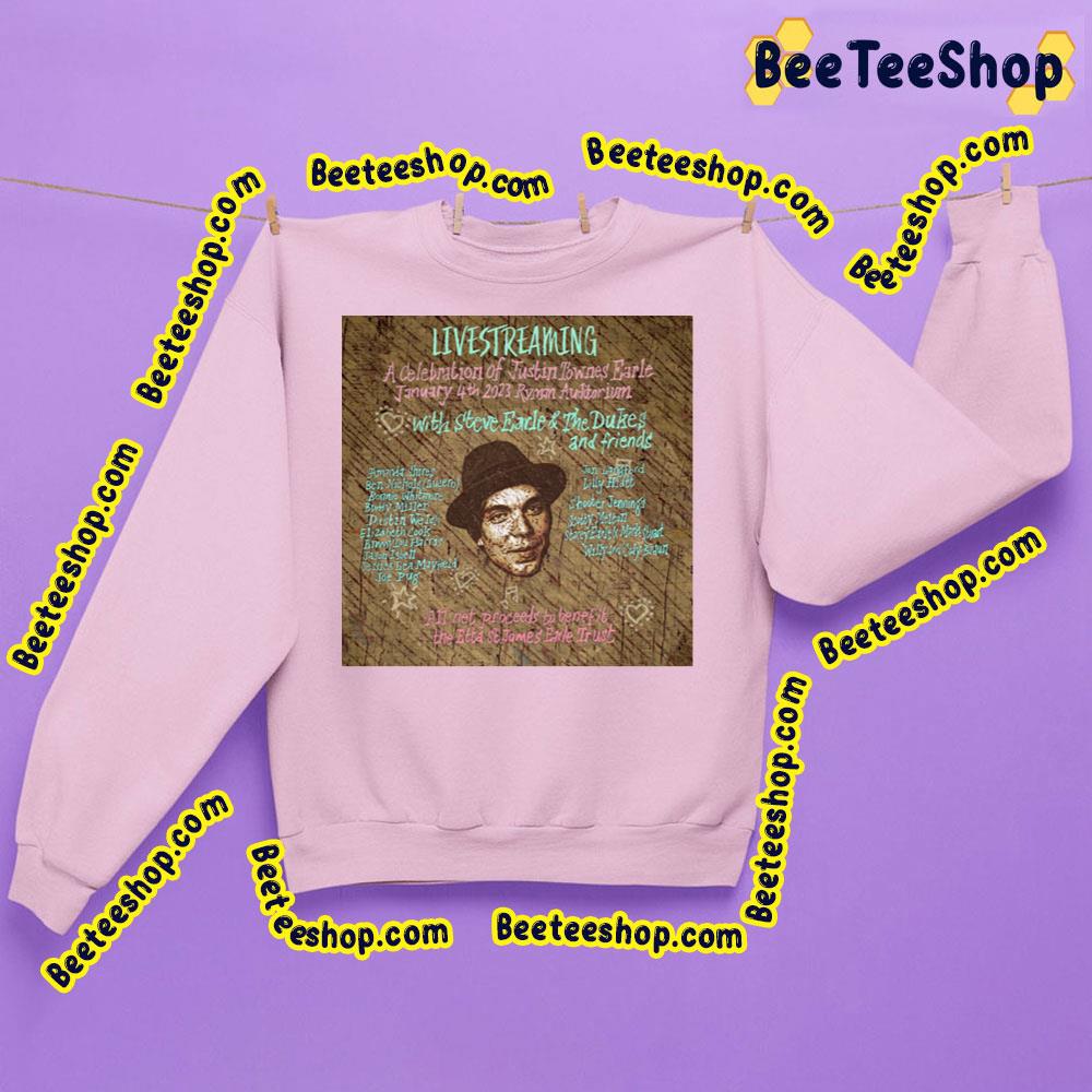 Livestreaming A Celebration Of Justin Townes Earle 2023 Trending Unisex Sweathirt Livestreaming A Celebration Of Justin Townes Earle 2023 Trending Unisex Sweathirt