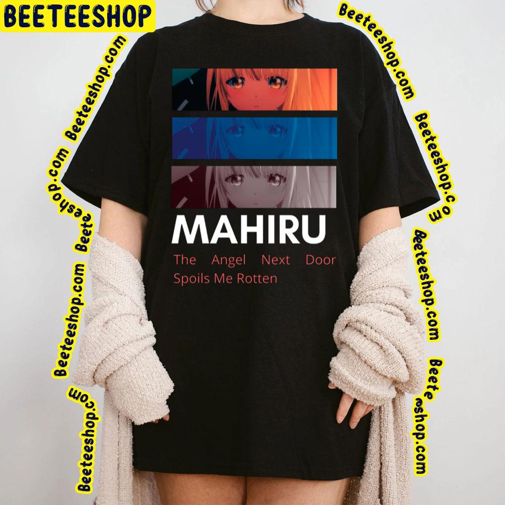 Mhiru Eye The Angel Next Door Spoils Me Rotten Trending Unisex T-Shirt Mhiru Eye The Angel Next Door Spoils Me Rotten Trending Unisex T-Shirt