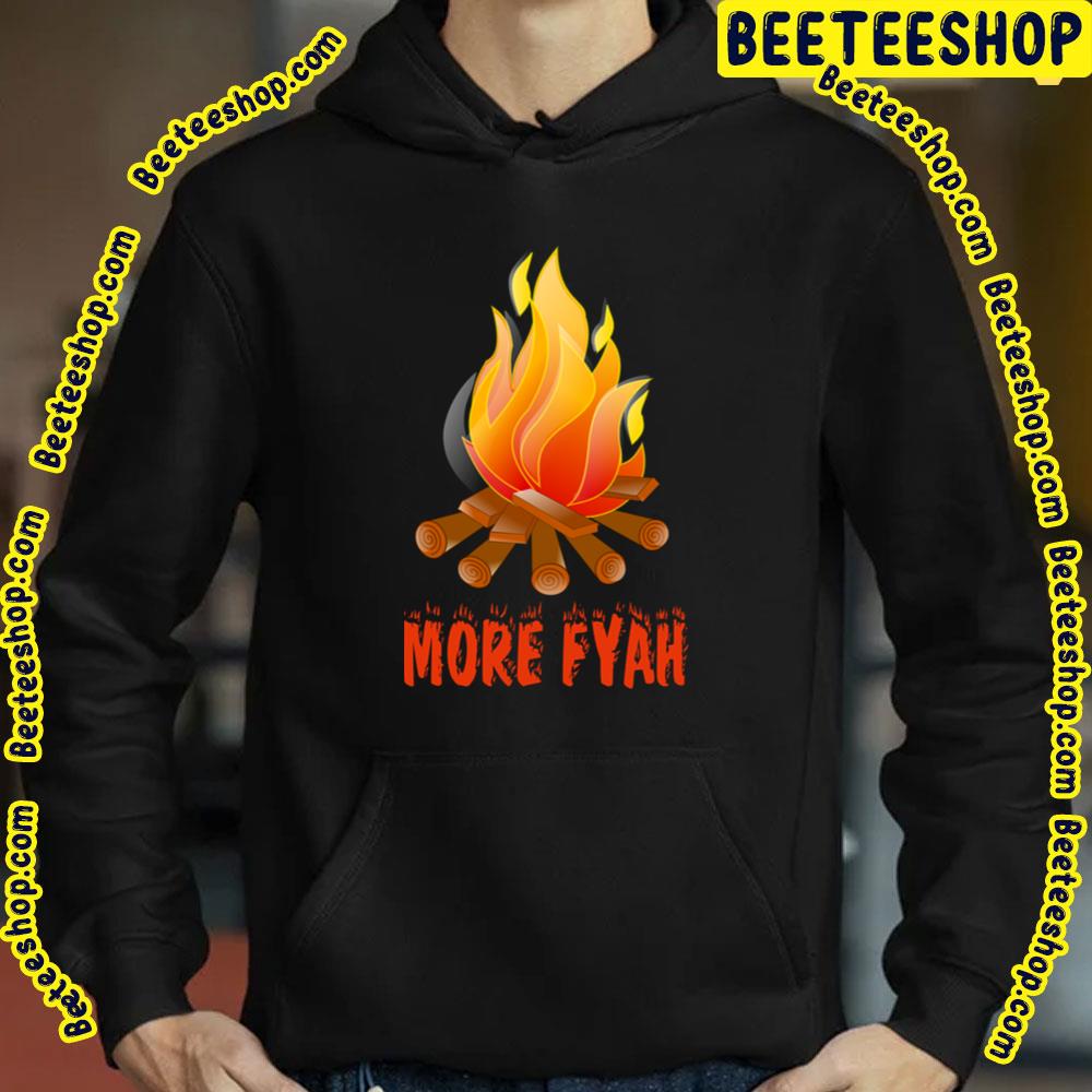 More Fyah Trending Unisex T-Shirt More Fyah Trending Unisex T-Shirt