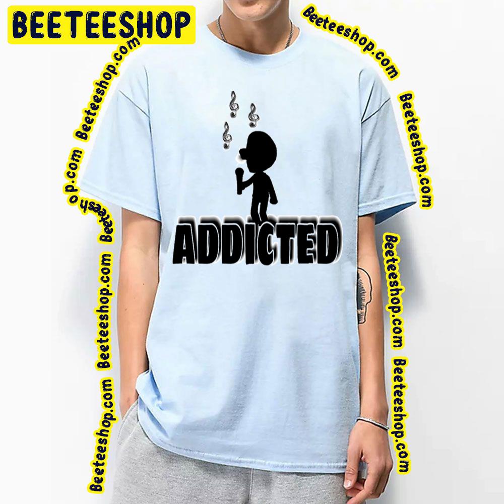 Music Sings Addicted Trending Unisex T-Shirt Music Sings Addicted Trending Unisex T-Shirt