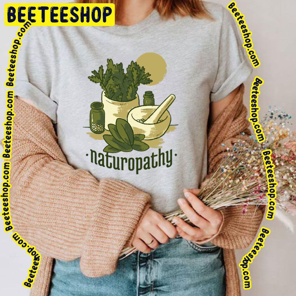 Naturopathy Lifestyle Trending Unisex T-Shirt Naturopathy Lifestyle Trending Unisex T-Shirt