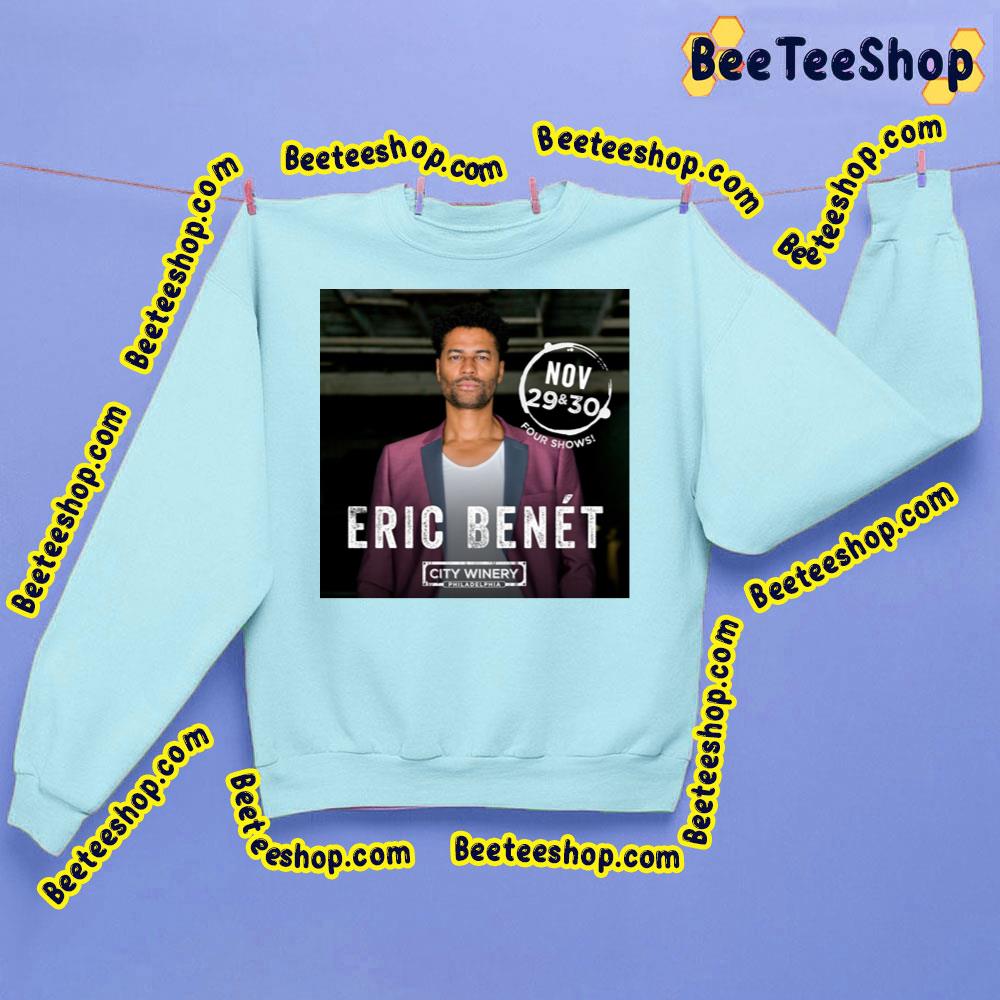 Nov Four Shows Eric Benet Trending Unisex Sweatshirt Nov Four Shows Eric Benet Trending Unisex Sweatshirt