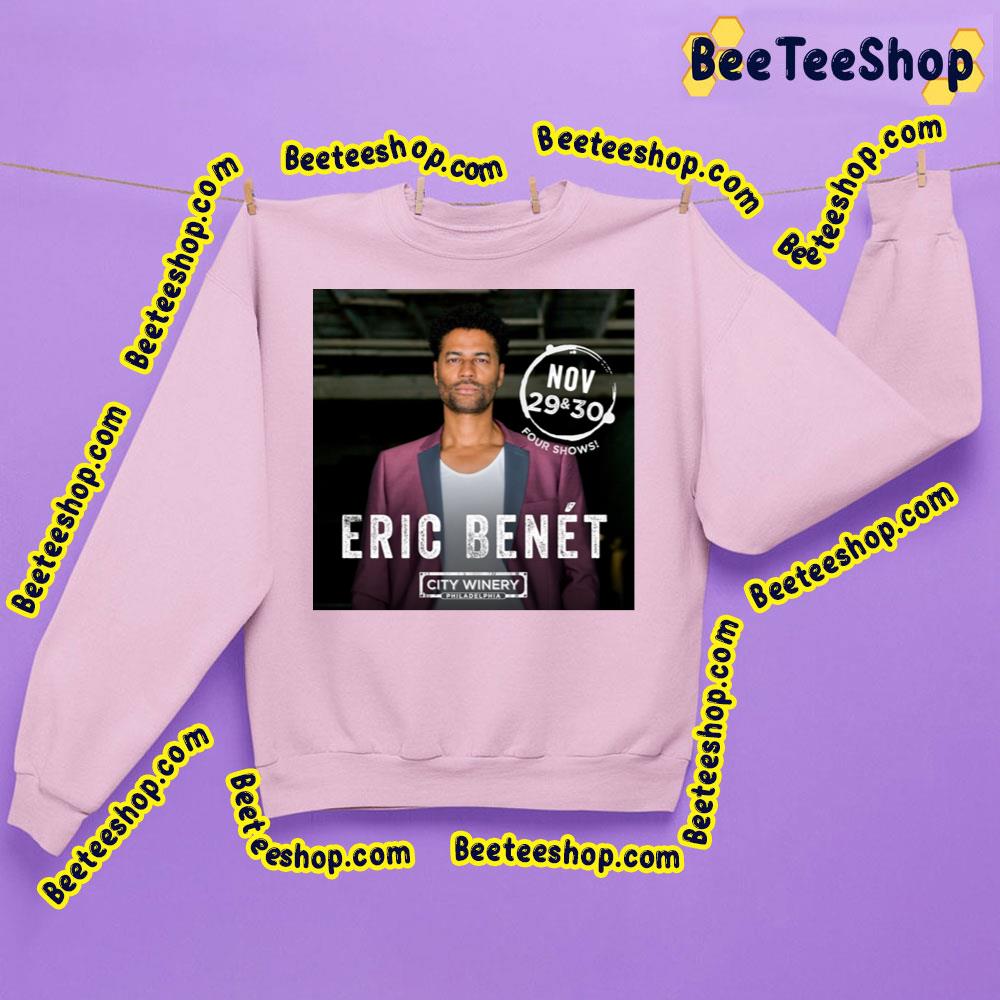 Nov Four Shows Eric Benet Trending Unisex Sweatshirt Nov Four Shows Eric Benet Trending Unisex Sweatshirt