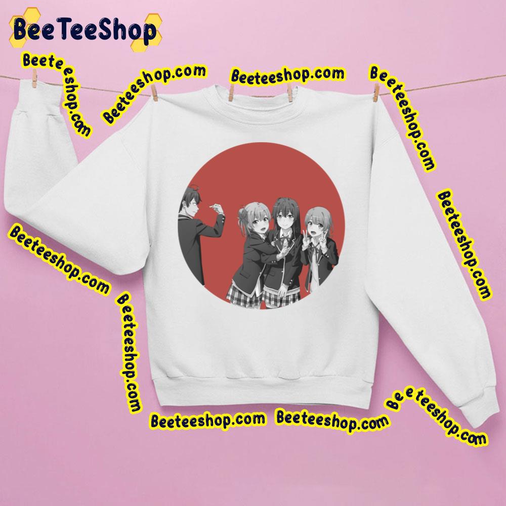 Oregairu Yahari Ore No Seishun Love Snafu Trending Unisex Sweatshirt Oregairu Yahari Ore No Seishun Love Snafu Trending Unisex Sweatshirt
