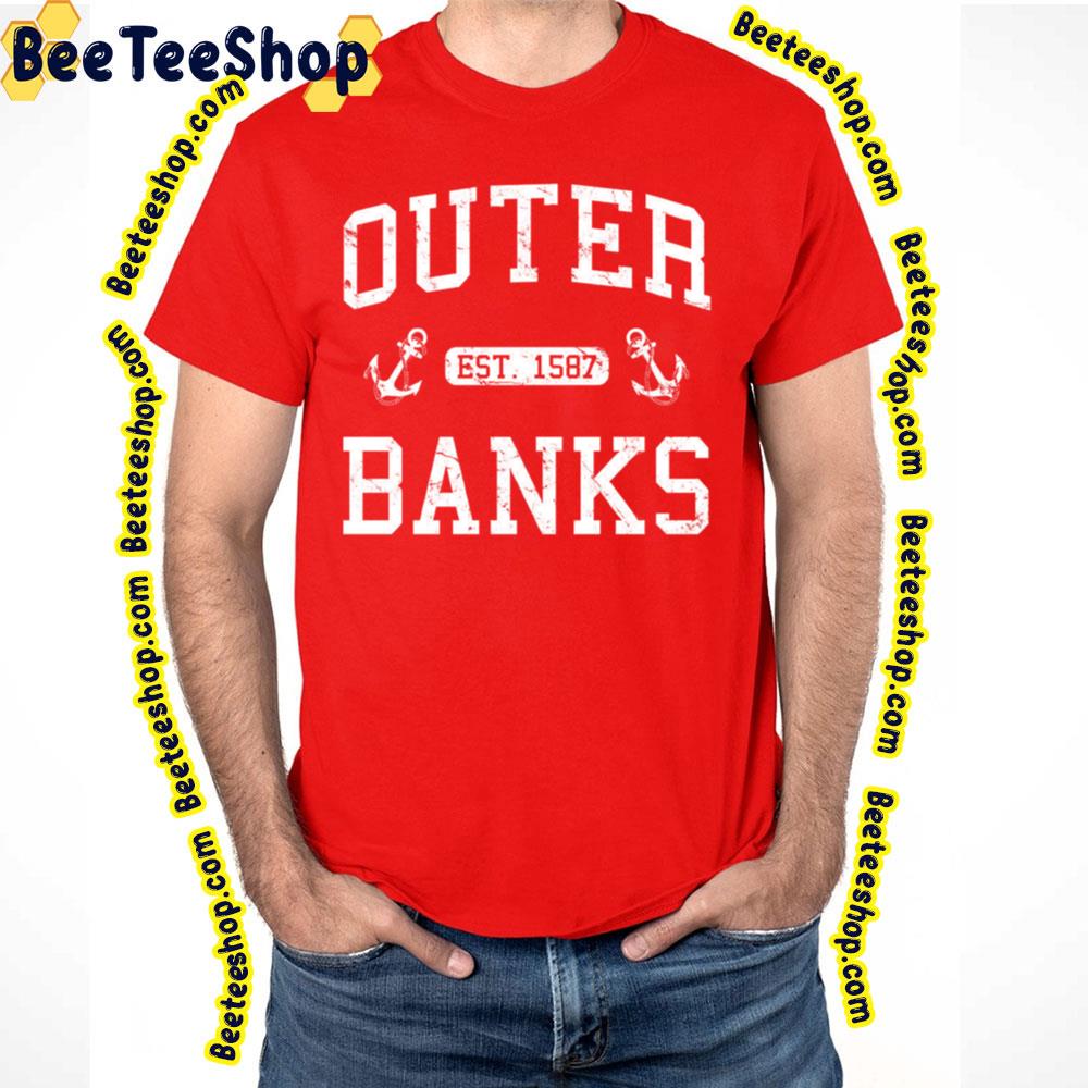 Outer Banks Est 1587 Trending Unisex T-Shirt Outer Banks Est 1587 Trending Unisex T-Shirt