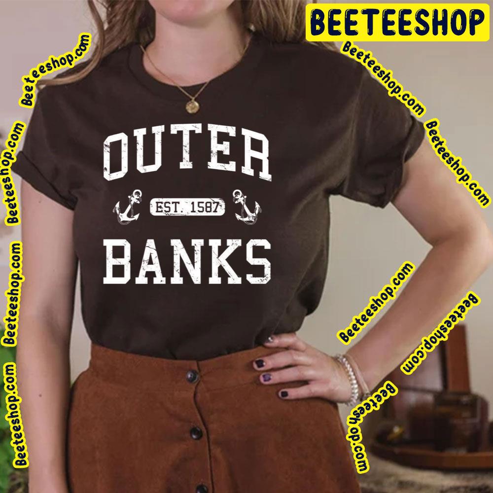 Outer Banks Est 1587 Trending Unisex T-Shirt Outer Banks Est 1587 Trending Unisex T-Shirt