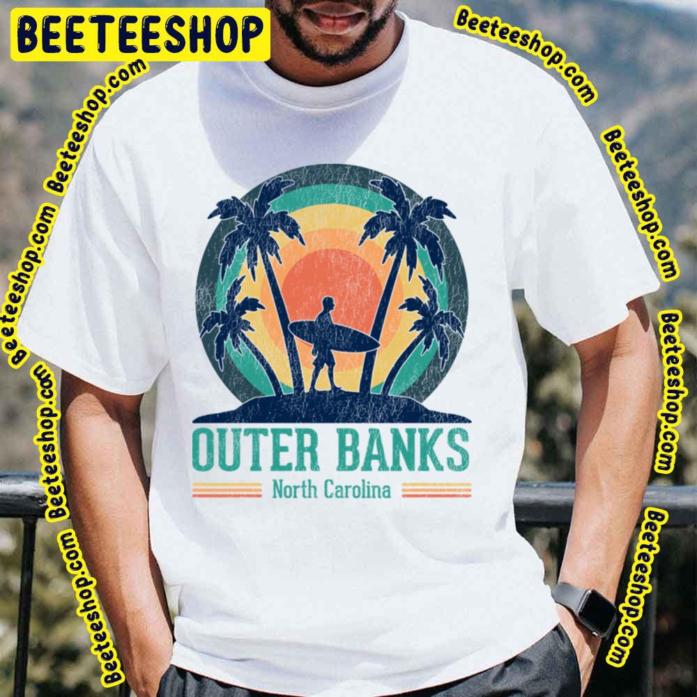 Outer Banks North Carolina Beach Trending Unisex T-Shirt Outer Banks North Carolina Beach Trending Unisex T-Shirt