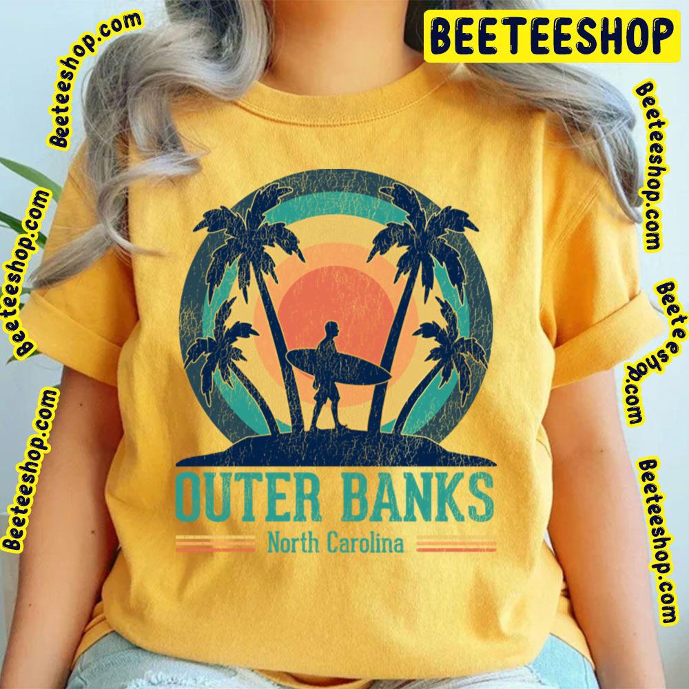 Outer Banks North Carolina Beach Trending Unisex T-Shirt Outer Banks North Carolina Beach Trending Unisex T-Shirt