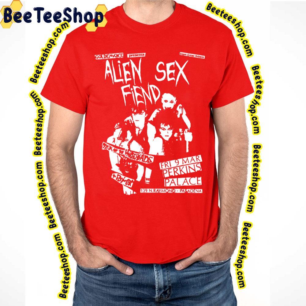 Palace Alien Sex Art Fiend Music S Trending Unisex T-Shirt Palace Alien Sex Art Fiend Music S Trending Unisex T-Shirt