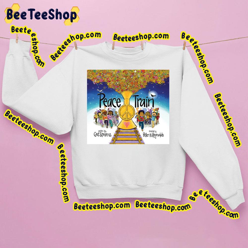 Peace Train Trending Unisex Sweatshirt Peace Train Trending Unisex Sweatshirt