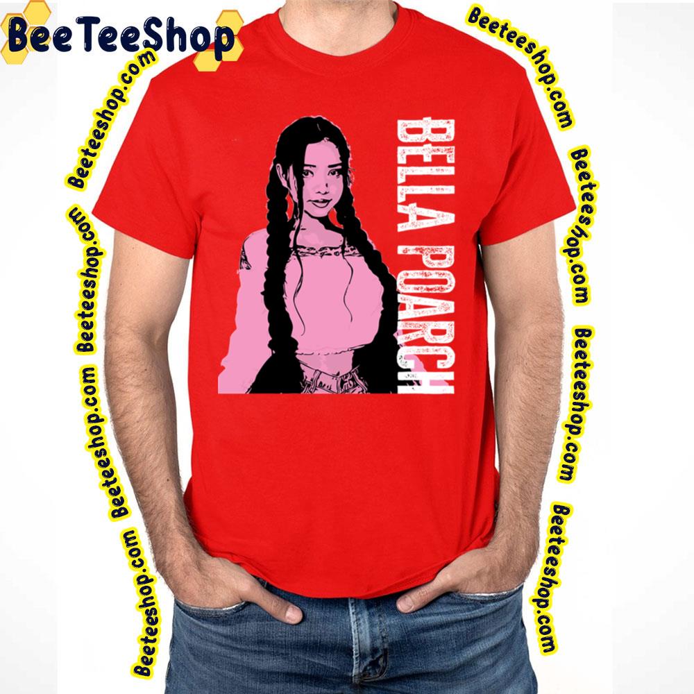Pink Girl Bella Poarch Trending Unisex T-Shirt Pink Girl Bella Poarch Trending Unisex T-Shirt