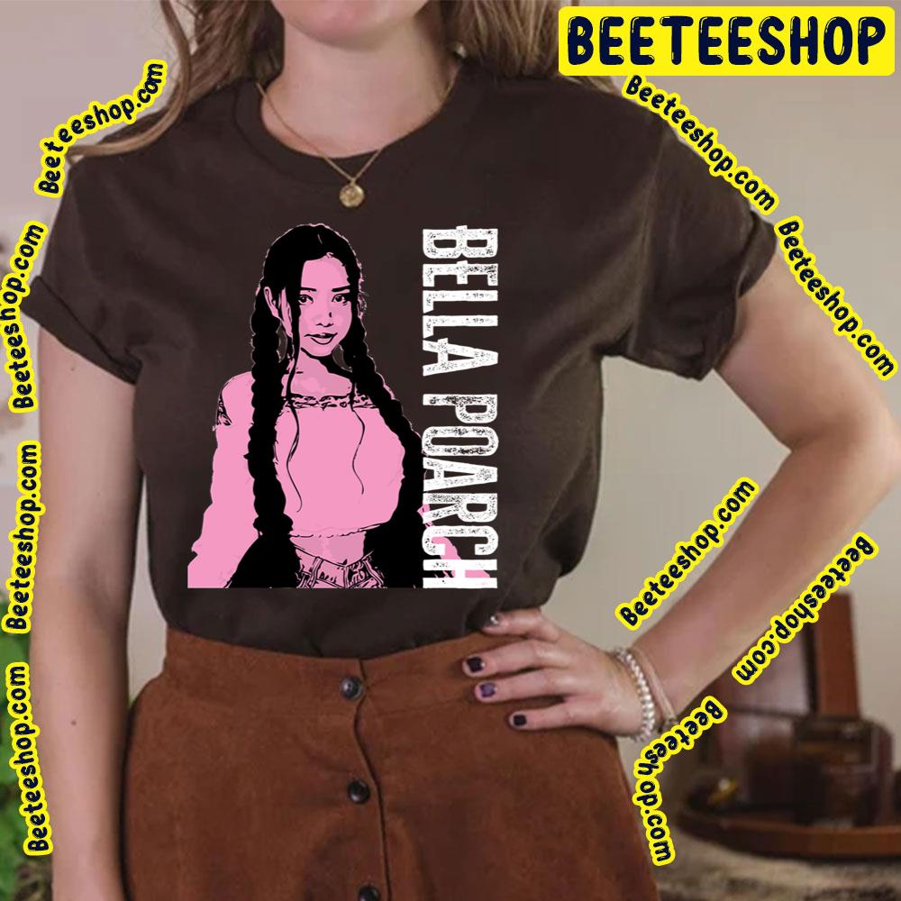 Pink Girl Bella Poarch Trending Unisex T-Shirt Pink Girl Bella Poarch Trending Unisex T-Shirt