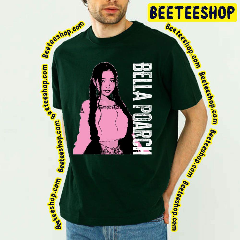Pink Girl Bella Poarch Trending Unisex T-Shirt Pink Girl Bella Poarch Trending Unisex T-Shirt