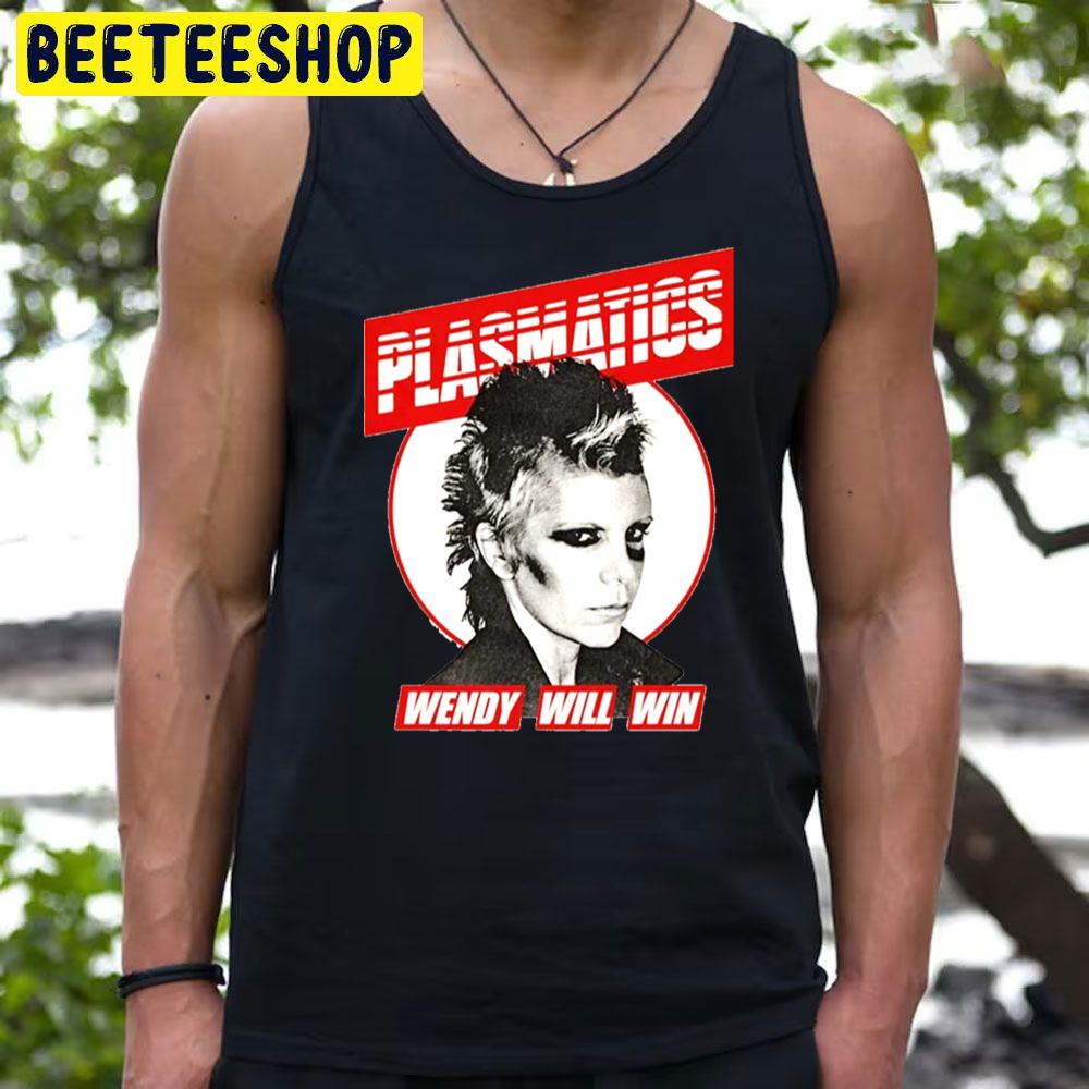 Plasmatic Wendy Will Win Trending Unisex T-Shirt Plasmatic Wendy Will Win Trending Unisex T-Shirt