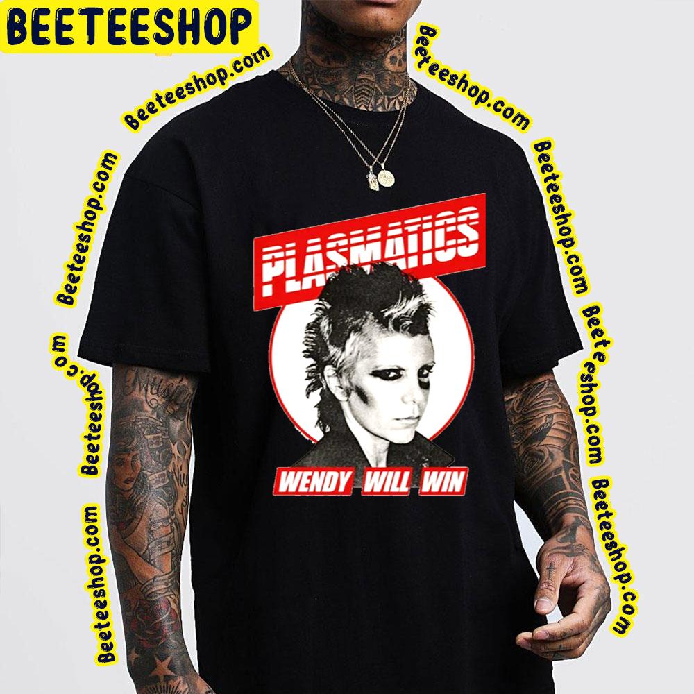 Plasmatic Wendy Will Win Trending Unisex T-Shirt Plasmatic Wendy Will Win Trending Unisex T-Shirt