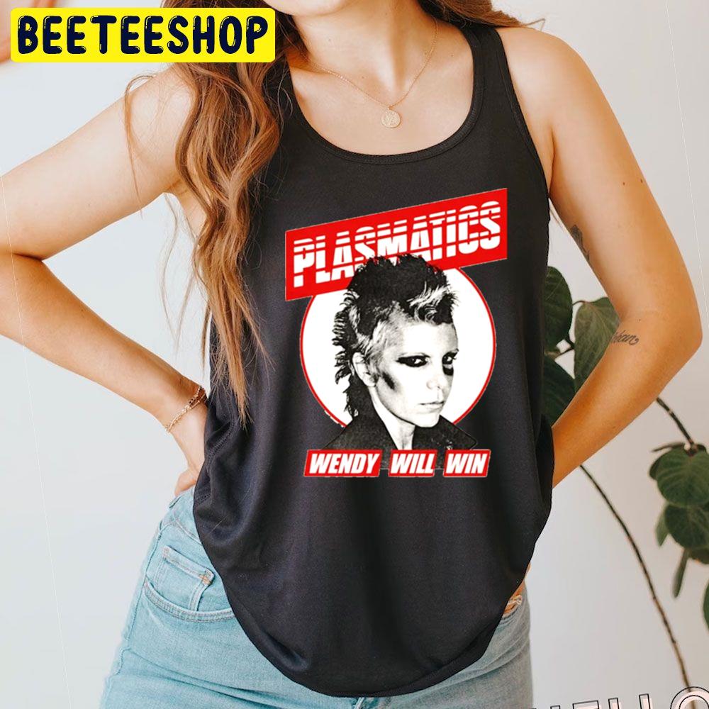 Plasmatic Wendy Will Win Trending Unisex T-Shirt Plasmatic Wendy Will Win Trending Unisex T-Shirt