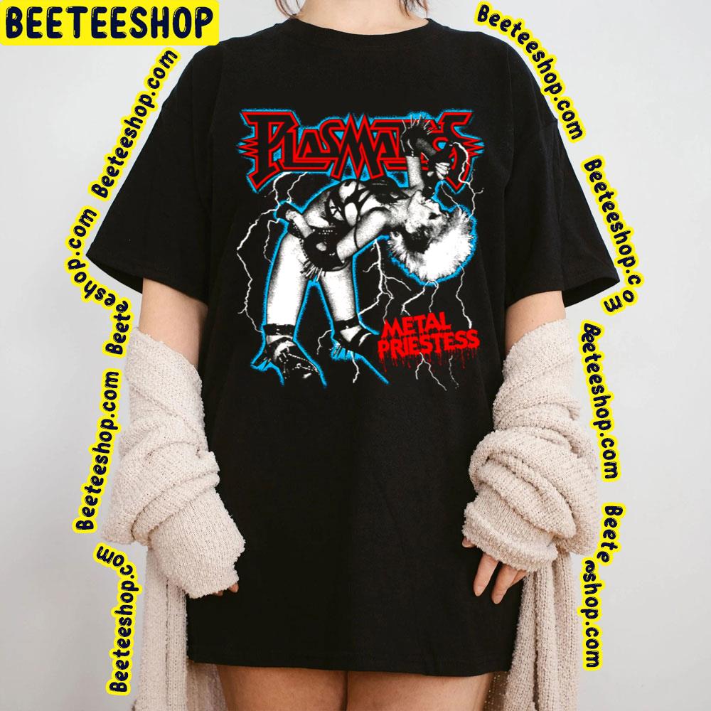Plasmatics Trending Unisex T-Shirt Plasmatics Trending Unisex T-Shirt