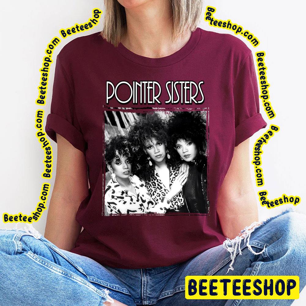 Pointer Sisters Trending Unisex T-Shirt Pointer Sisters Trending Unisex T-Shirt