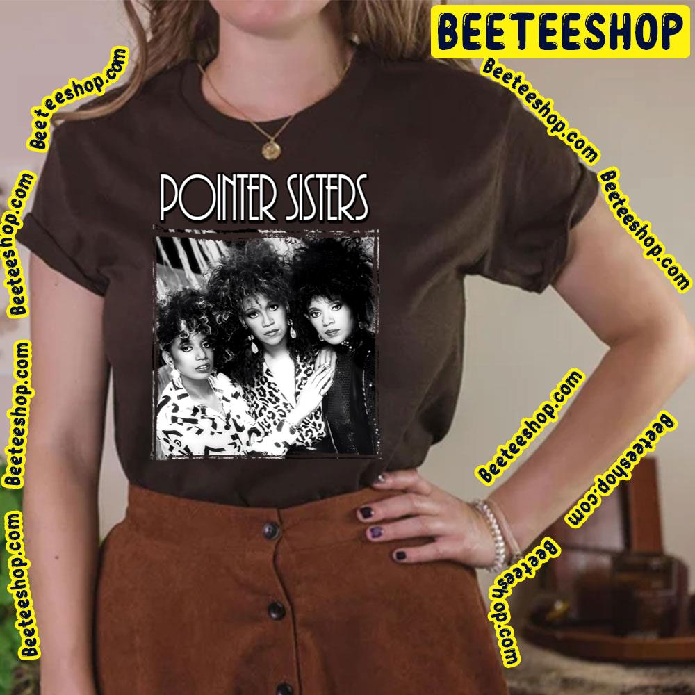 Pointer Sisters Trending Unisex T-Shirt Pointer Sisters Trending Unisex T-Shirt