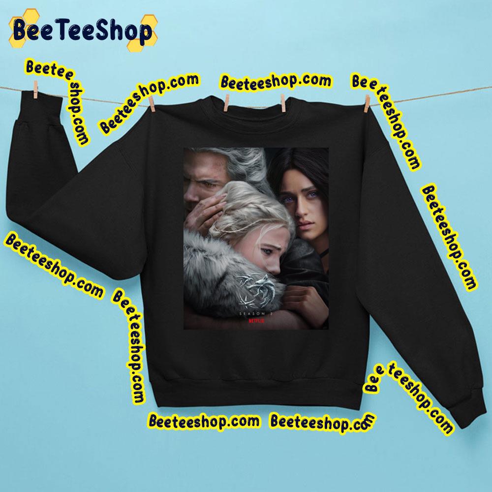 Poster The Witcher Season 3 Trending Unisex Sweatshirt Poster The Witcher Season 3 Trending Unisex Sweatshirt