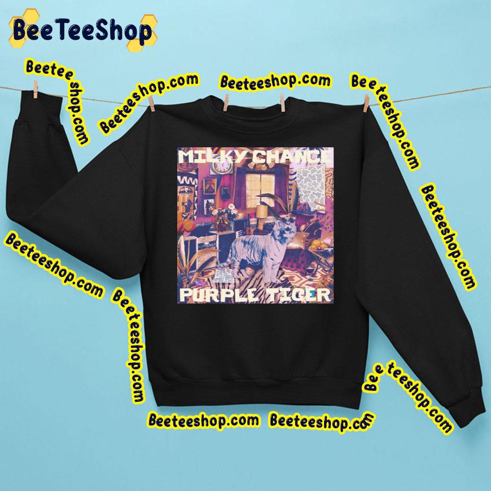 Purple Tiger Milky Chance Trending Unisex Sweatshirt Purple Tiger Milky Chance Trending Unisex Sweatshirt