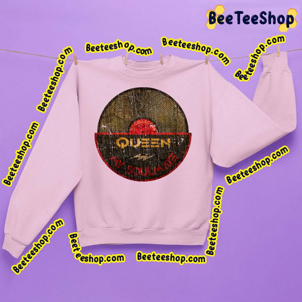 Queen My Soulmate Trending Unisex Sweatshirt Queen My Soulmate Trending Unisex Sweatshirt